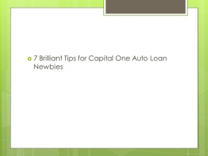 7 Brilliant Tips for Capital One Auto Loan Newbies